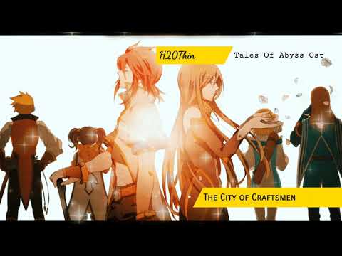 The City Of Craftsmen - Tales Of The Abyss