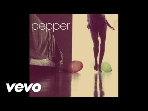 Pepper - Undone (Audio)