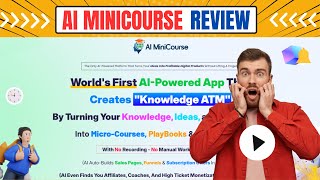 AI MiniCourse Review - AI-Powered Course Creation for Effortless Profits