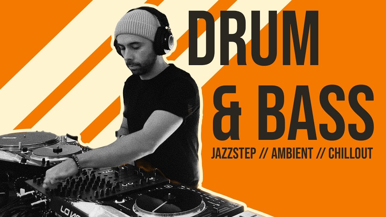 Drum & Bass, Jazzstep and Ambient MIX Set | Coffee shop background music