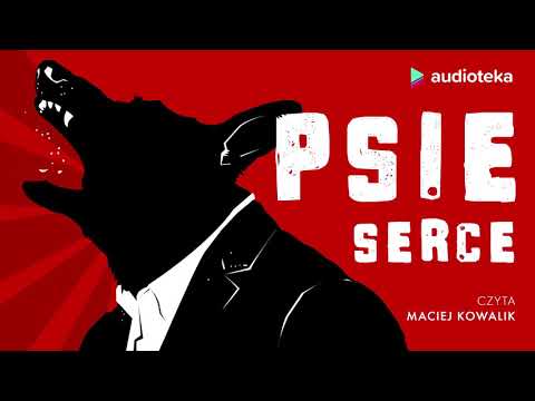 Michaił Bułhakow "Psie serce" | audiobook