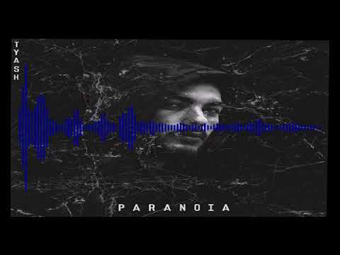 P A R A N O I A ( T_YASH )
