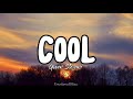 Cool || Gwen Stefani (Lyrics)