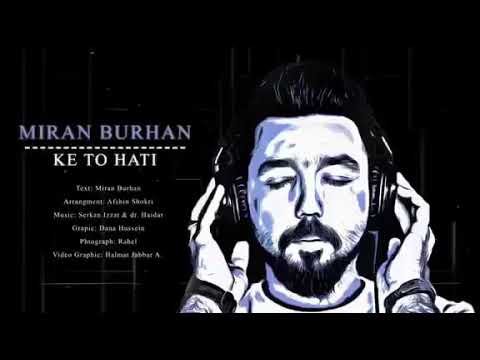Miran Burhan song ka to hati