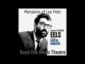 Eels - Mansions of Los Feliz