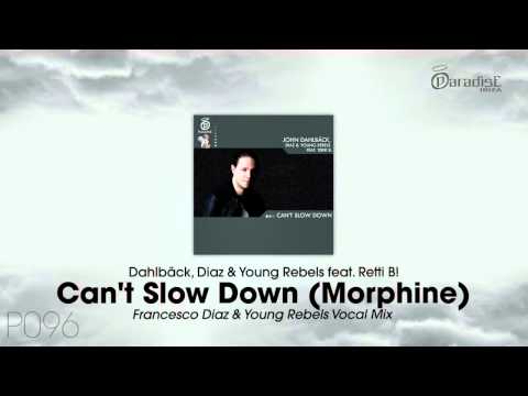 John Dahlbäck - Can't Slow Down (Francesco Diaz & Young Rebels Vocal Mix)