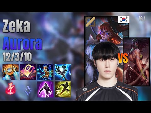 Zeka Mid Aurora vs Akali lol KR solo rank Full Game 16.1 | 제카 오로라 vs 아칼리