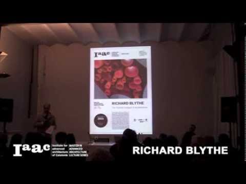 IAAC Lecture Series 2013 - Richard Blythe