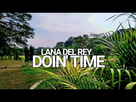 Doin' Time - Lana Del Rey (Lyrics Video)