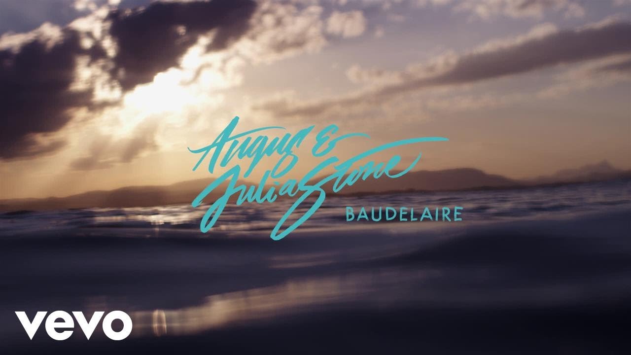 Angus & Julia Stone - Baudelaire
