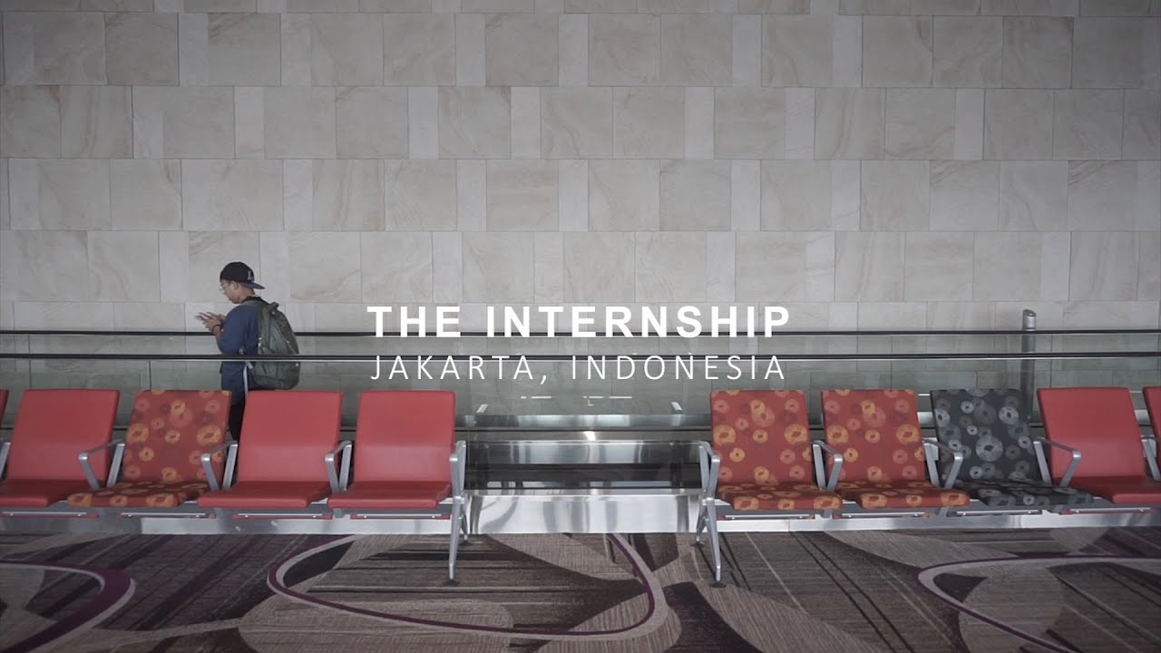 THE INTERNSHIP - Jakarta, Indonesia