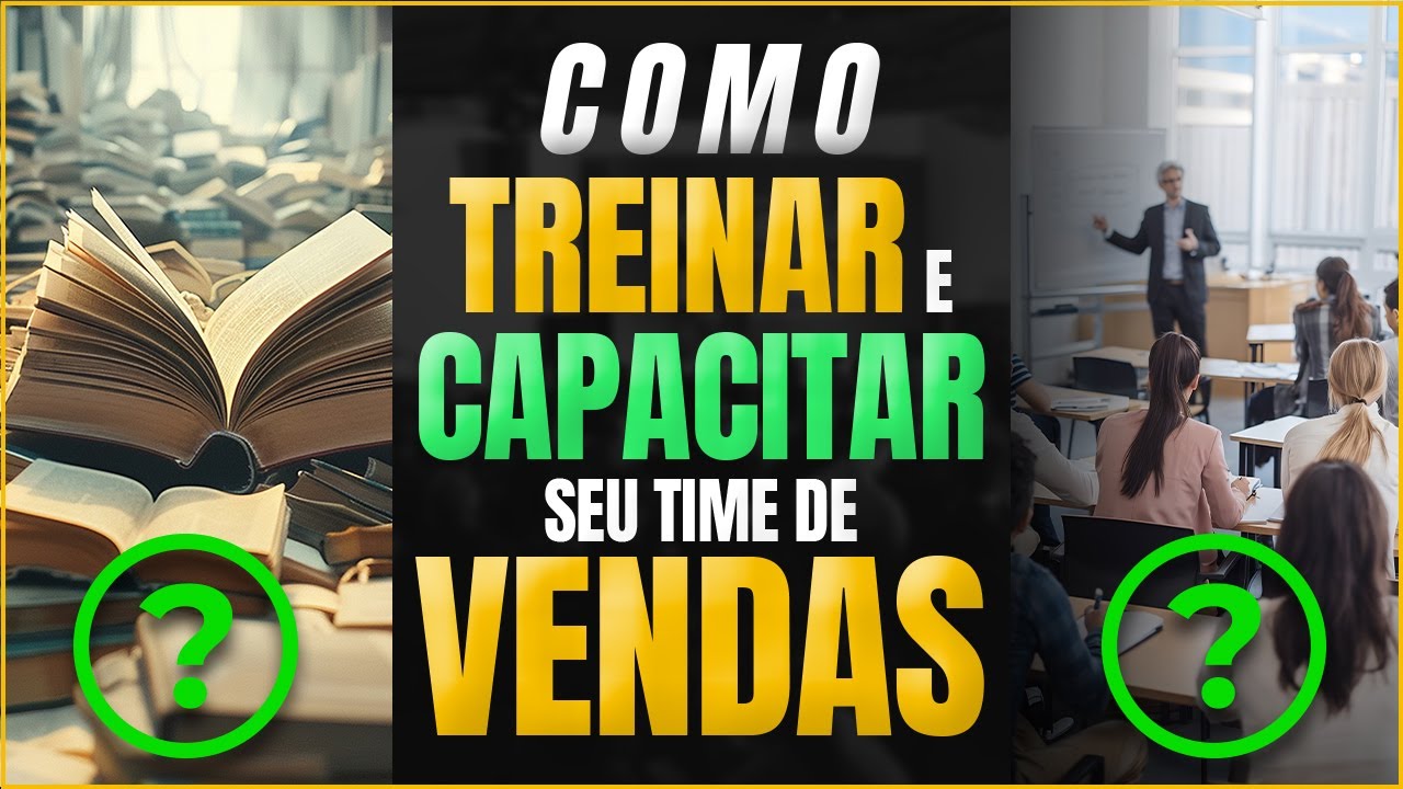 Como treinar e capacitar seu time de vendas
