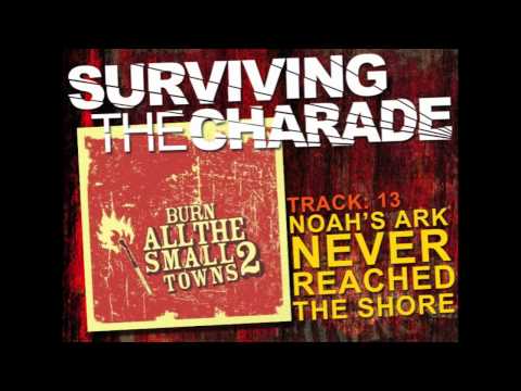 Surviving The Charade - Noah's Ark Never Reached The Shore