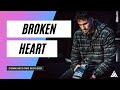 Broken Heart Communicating With God Pastor Bobby Chandler