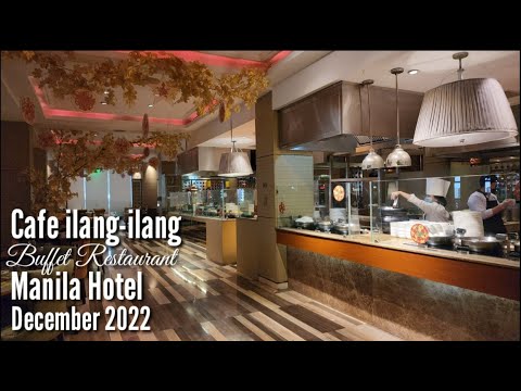 Café ilang-ilang Restaurante Buffet Manila Hotel | Dezembro de 2022