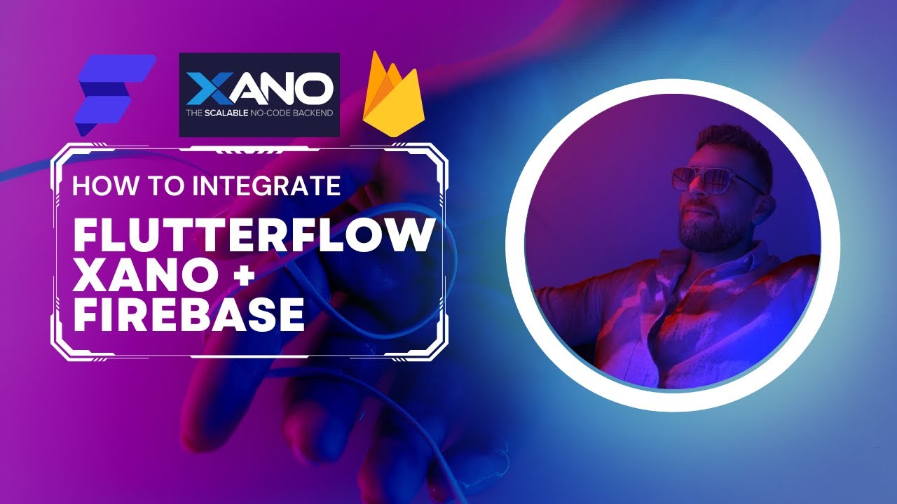 How to integrate Xano + Firebase + FlutterFlow for Social Logins and Push Notifications [Part 1]