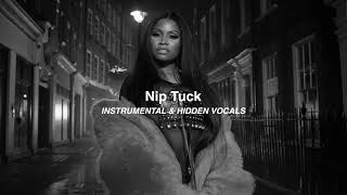 Nip Tuck - HIDDEN VOCALS &amp; INSTRUMENTAL