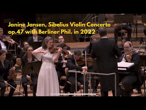 Janine Jansen, Sibelius Violin Concerto op.47 with Berliner Phil. in 2022