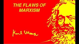 Why Marxism is Flawed