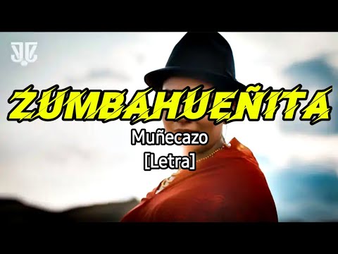 Muñecazo, La Fragancia - Zumbahueñita | (Letra/Lyrics) #4 - NachoSVD