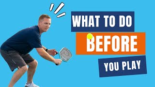 Pickleball Warmup - How We Prepare Before a Pickleball Match