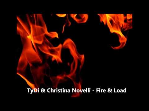 TyDi & Christina Novelli - Fire & Load