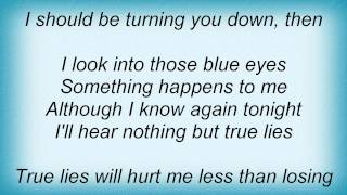 Sara Evans - True Lies Lyrics
