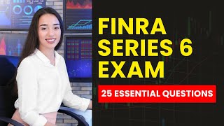 FINRA Series 6 Exam - Practice Test, Study Guide & Review (25 Essential Questions)