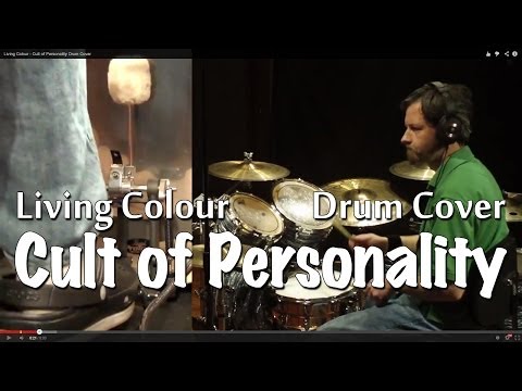 Living Colour - Cult of Personality Drum Cover
