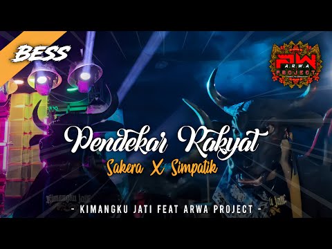 DJ BANTENGAN GUSDUR PENDEKAR RAKYAT ‼️ SAKERA X SIMPATIK X MBEROT FT ARWA PROJECT