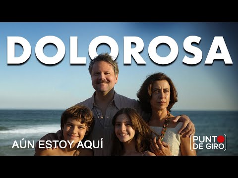 Aún Estoy Aquí: Un Impactante Relato de la Dictadura Brasileña (Crítica sin Spoilers)