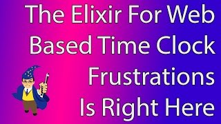 Web Based Time Clock from Time Clock Wizard