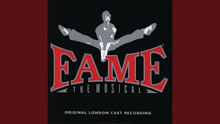 There She Goes / Fame (From The Musical &quot; Fame&quot;)