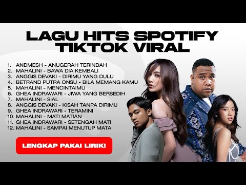 KUMPULAN LAGU HITS SPOTIFY TIKTOK VIRAL 2025 - LAGU INDONESIA TERBAIK