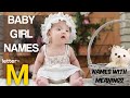 Baby Girl Names with meanings from letter 'M' || Modern and latest names with mythological meanings