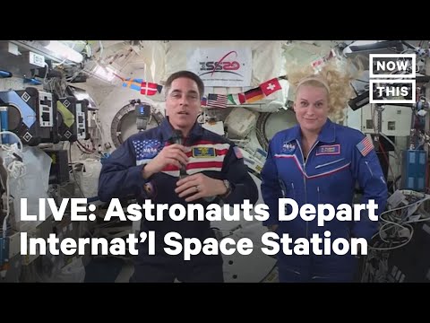 Astronauts and Cosmonauts Depart the ISS | LIVE | NowThis