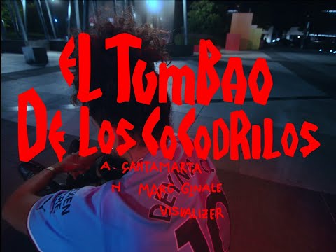 Çantamarta, @Lil Supa'  - El Tumbao de los Cocodrilos ????  ( Visualizer )