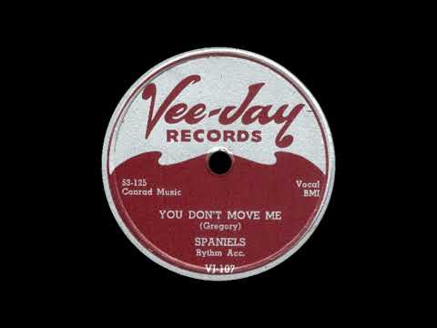 Spaniels: You Don't Move Me (1954)