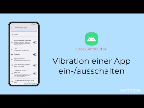 Vibration einer App einschalten oder ausschalten [Android 14]