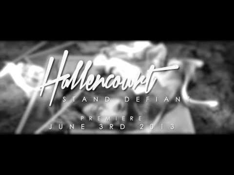 Hallencourt - Stand Defiant Trailer