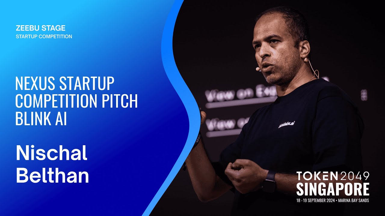 NEXUS Startup Competition Pitch - Blink AI - TOKEN2049 Singapore 2024