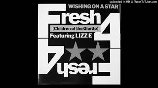 Fresh 4 - Wishing On A Star (Housey)
