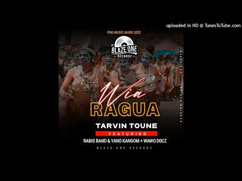 WIA RAGUA(2022) #TARVIN TOUNE feat. RABIS BAND & YANO KANGOM x WAWO DOCZ