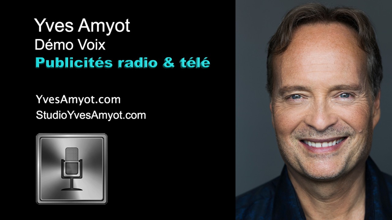 Démo de voix - Yves Amyot