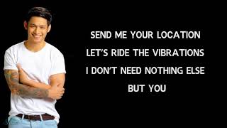 Michael Pangilinan - Location (Khalid ) Lyrics