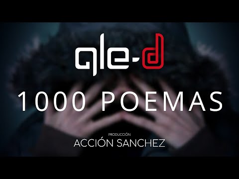 ALE D - 1000 POEMAS [Prod. Acción Sanchez]