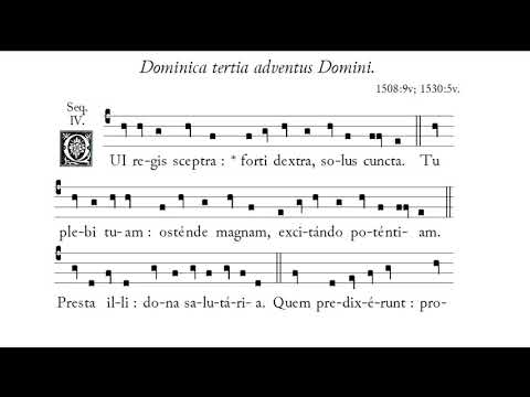 Qui regis sceptra - SEQUENZA III DOMENICA DI AVVENTO - GREGORIAN CHANT - SEQUENCE