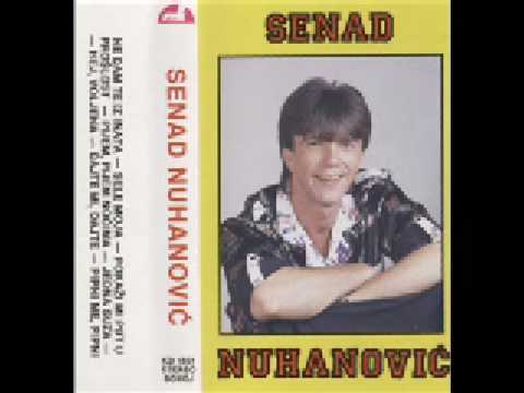senad nuhanovic 3 pjesme