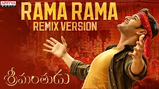 Rama Rama REMIX Version  DJ Ravish  Srimanthudu   