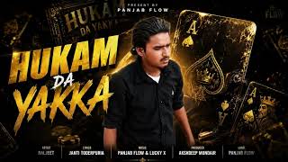 HUKAM DA YAKKA l BALJEET I NEW LATEST PUNJABI SONG I 2026